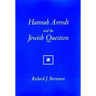 Hannah Arendt and the Jewish Question