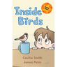 Inside Birds