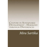 Culture in Sustainable Development: Harmony through Differences