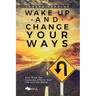 Wake Up and Change Your Ways: How What You Consume Affects Your Life and the World