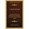A Pinch of Snuff: Composed of Curious Particulars and Original Anecdotes of Snuff Taking (1840)