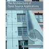 The Architecture of Open Source Applications