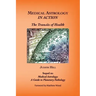 Medical Astrology In Action: The Transits of Health