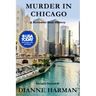 Murder in Chicago: Northwest Cozy Mystery Series