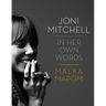 Joni Mitchell: In Her Own Words