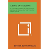 A Song of Triumph: A Little Book about the Mastery of Fear as Found in the Twenty-Third Psalm
