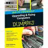Do-It-Yourself Upgrading & Fixing Computer for Dummies
