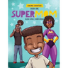 Supermom: diverse picture book series