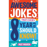 Awesome Jokes That Every 8 Year Old Should Know!