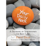 Your Daily Rock: A Daybook of Touchstones for Busy Lives