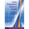 Career Development Practice in Canada: Perspectives, Principles, and Professionalism