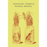 Imaginary Vessels