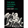 The New Cultural History: Volume 6