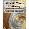 All Math Words Dictionary: For students of algebra, geometry and calculus