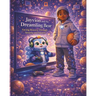 Jayvion and the Dreamling Bear: Facing Bravery Through Anxiety and Seizures