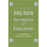The Process of Education: Revised Edition