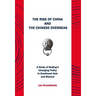 The Rise of China and the Chinese Overseas: A Study of Beijing's Changing Policy in Southeast Asia and Beyond