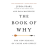 The Book of Why: The New Science of Cause and Effect
