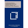A Biographical Genealogy Of The Lovell Family In England And America