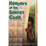 Keepers of the Secret Code