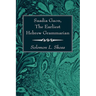 Saadia Gaon, The Earliest Hebrew Grammarian