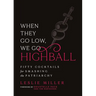 When They Go Low, We Go Highball: Fifty Cocktails for Smashing the Patriarchy