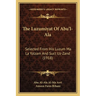 The Luzumiyat Of Abu'l-Ala: Selected From His Luzum Ma La Yalzam And Suct Uz-Zand (1918)