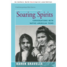 Soaring Spirits: Conversations with Native American Teens
