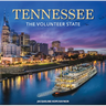 Tennessee: The Volunteer State