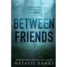 Between Friends