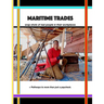 Maritime Trades; Snapshots of Real People in their Workplaces