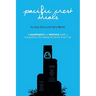 Pacific Crest Trials: A Psychological and Emotional Guide to Successfully Thru-Hiking the Pacific Crest Trail