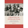 Creating the Intellectual: Chinese Communism and the Rise of a Classification
