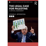 The Legal Case for Palestine: A Critical Assessment
