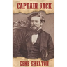 Captain Jack: The Story of John Coffee Hays