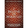 I Believe in Miracles