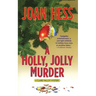 A Holly, Jolly Murder: A Claire Malloy Mystery