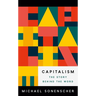 Capitalism: The Story Behind the Word