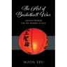 The Art of Basketball War: Ancient Wisdom for the Modern Coach