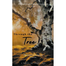 Through the Tree