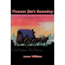 Pioneer Jim's Roundup: Travelin' with Patience and Tribulation
