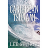 Caribbean Tsunami: Mack and Carly Adventure Series - Book Five