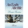 An Early Afterlife: Poems