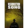 Resurrection Song