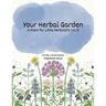Your Herbal Garden: A Poem for Little Herbalists Vol II