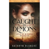 Caught by Demons (Laila of Midgard Book 1 Extended Edition)