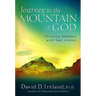 Journey to the Mountain of God: A 40-Day Approach to Pursuing Intimacy with Your Creator