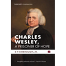 Charles Wesley, a Prisoner of Hope