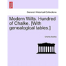 Modern Wilts. Hundred of Chalke. [With Genealogical Tables.]