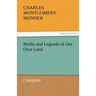 Myths and Legends of Our Own Land - Complete